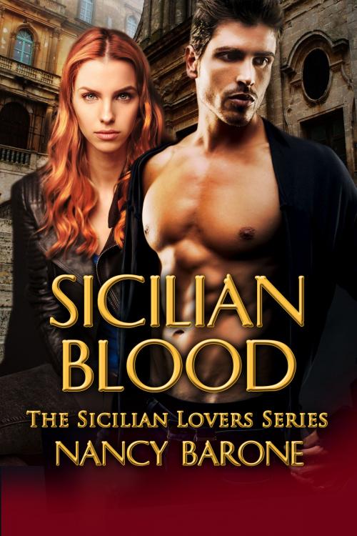 Cover of the book Sicilian Blood by Nancy Barone, Beachwalk Press, Inc.