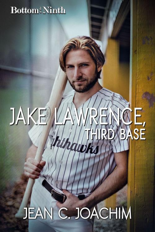 Cover of the book Jake Lawrence, Third Base by Jean C. Joachim, Moonlight Books