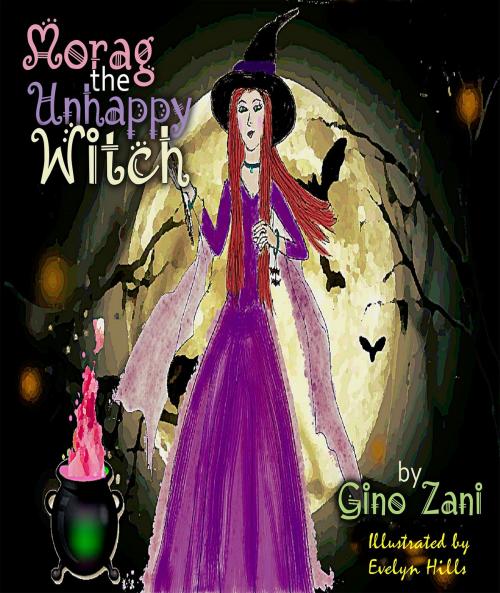 Cover of the book Morag the Unhappy Witch by Gino Zani, Crimson Sparrow