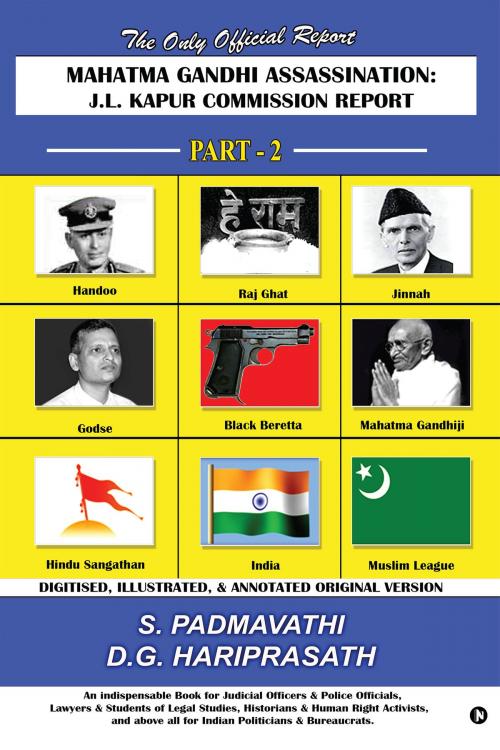 Cover of the book Mahatma Gandhi Assassination : J.L. Kapur Commission Report - Part - 2 by S. Padmavathi, D.G. Hariprasath, Notion Press