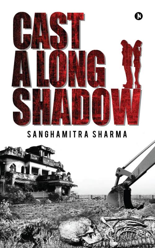 Cover of the book Cast a Long Shadow by Sanghamitra Sharma, Notion Press