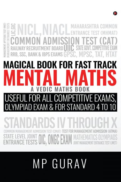 Cover of the book Magical Book For Fast Track Mental Maths by MP Gurav, Notion Press