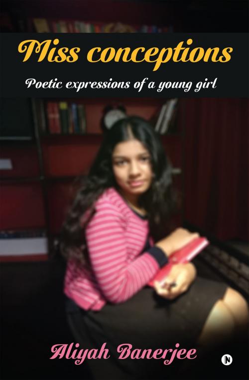 Cover of the book Miss Conceptions by Aliyah Banerjee, Notion Press