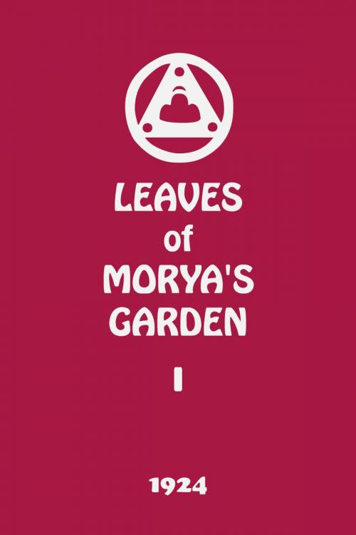 Cover of the book Leaves of Morya's Garden I (The Call) by Agni Yoga Society, Agni Yoga Society