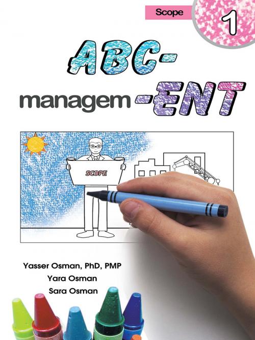 Cover of the book ABC-Management, Scope by Yasser Osman, Sara Osman, Yara Osman, Yasser Osman
