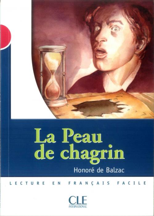 Cover of the book La peau de chagrin - Niveau 3 - Lecture Mise en scène - Ebook by Annie Bazin, Nathan