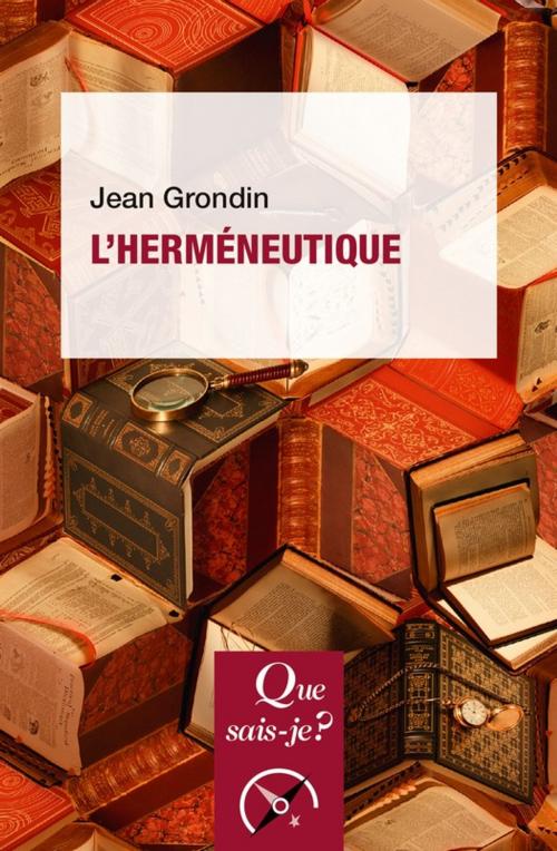 Cover of the book L'herméneutique by Jean Grondin, Presses Universitaires de France
