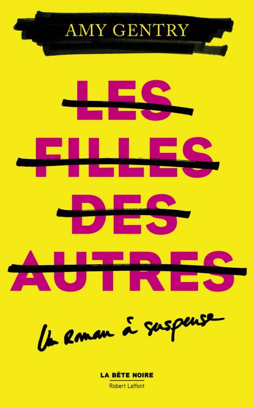 Cover of the book Les Filles des autres by Amy GENTRY, Groupe Robert Laffont
