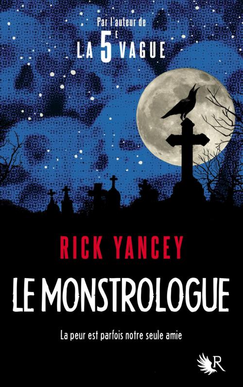 Cover of the book Le Monstrologue by Rick YANCEY, Groupe Robert Laffont
