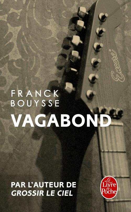 Cover of the book Vagabond by Franck Bouysse, Le Livre de Poche