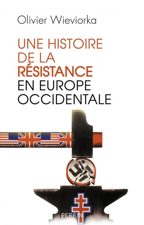Cover of the book Une Histoire de la résistance en Europe occidentale by Olivier WIEVIORKA, Place des éditeurs