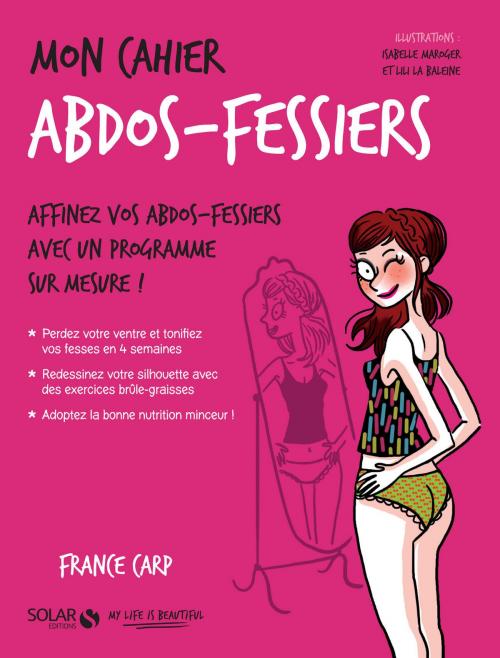 Cover of the book Mon cahier Abdos-fessiers by France CARP, edi8