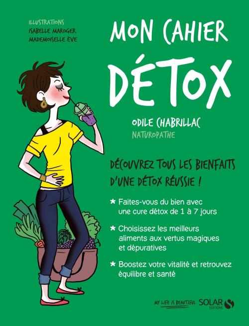 Cover of the book Mon cahier Détox by Odile CHABRILLAC, edi8
