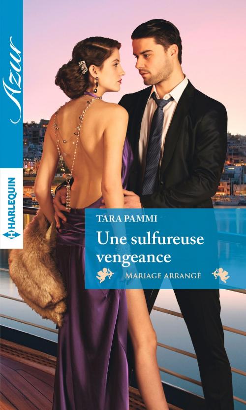 Cover of the book Une sulfureuse vengeance by Tara Pammi, Harlequin