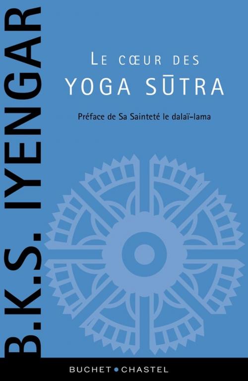 Cover of the book Le coeur des yogas sutras by B.K.S Iyengar, Buchet/Chastel