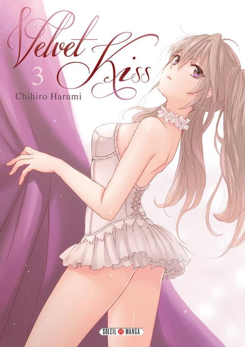 Cover of the book Velvet Kiss T03 by Chihiro Harumi, Soleil