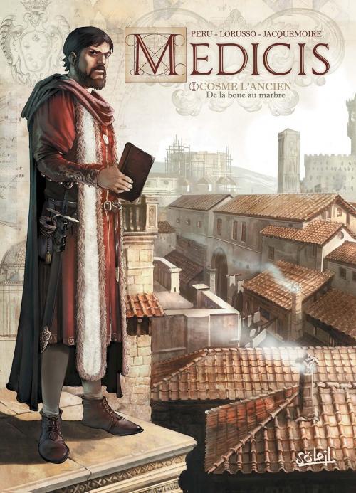 Cover of the book Médicis T01 by Olivier Peru, Giovanni Lorusso, Soleil