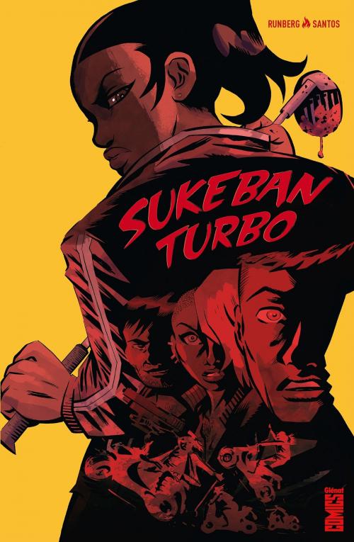 Cover of the book Sukeban Turbo by Victor Santos, Sylvain Runberg, Glénat Comics