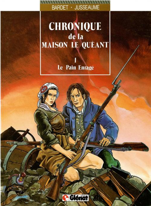 Cover of the book Chronique de la maison Le Quéant - Tome 01 by Daniel Bardet, Patrick Jusseaume, Glénat BD