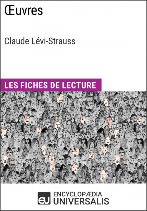 Cover of the book Œuvres de Claude Lévi-Strauss by Encyclopaedia Universalis, Encyclopaedia Universalis