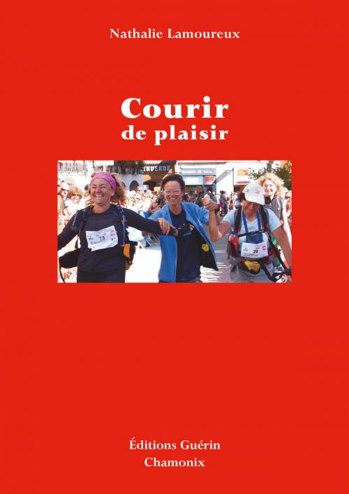 Cover of the book Courir de plaisir by Nathalie Lamoureux, PAULSEN