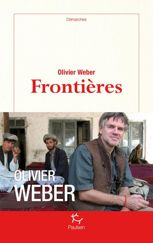 Cover of the book Frontières by Olivier Weber, PAULSEN