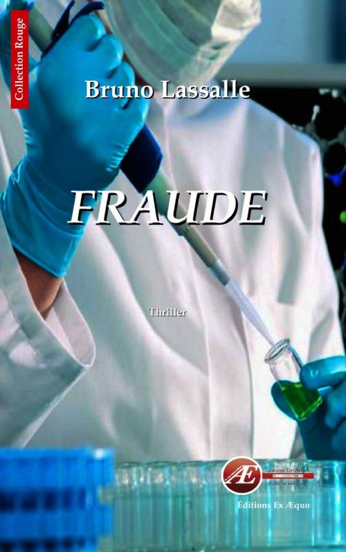 Cover of the book Fraude by Bruno Lassalle, Editions Ex Aequo