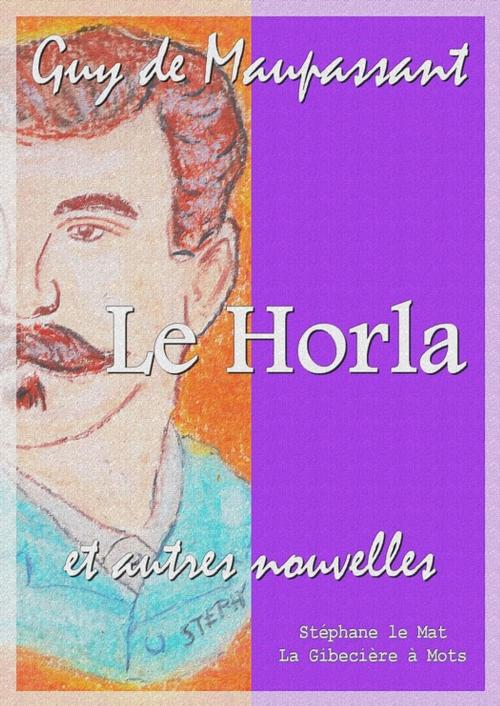 Cover of the book Le horla by Guy de Maupassant, La Gibecière à Mots