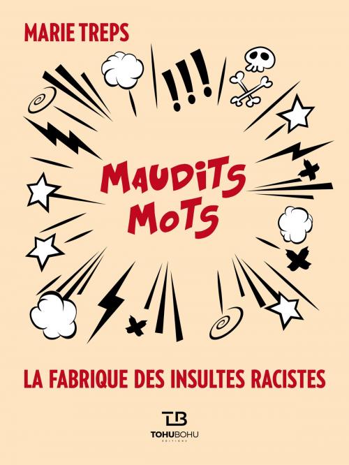 Cover of the book Maudits Mots by Marie Treps, TohuBohu Éditions
