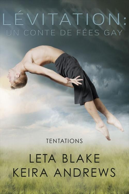 Cover of the book Lévitation : un conte de fées gay by Leta Blake, Juno Publishing