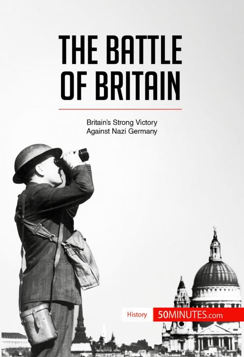 Cover of the book The Battle of Britain by 50 MINUTES, 50Minutes.com