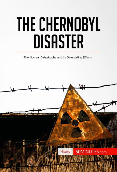 Cover of the book The Chernobyl Disaster by 50 MINUTES, 50Minutes.com