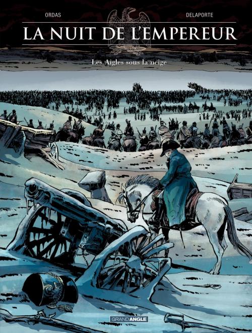 Cover of the book La Nuit de l'Empereur by Xavier Delaporte, Patrice Ordas, BAMBOO
