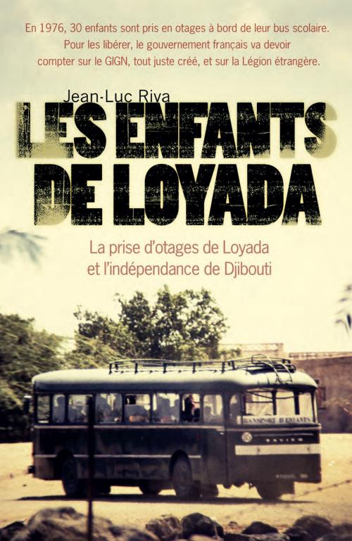 Cover of the book Les enfants de Loyada by Jean-Luc Riva, Christian Prouteau, André Soubirou, Nimrod