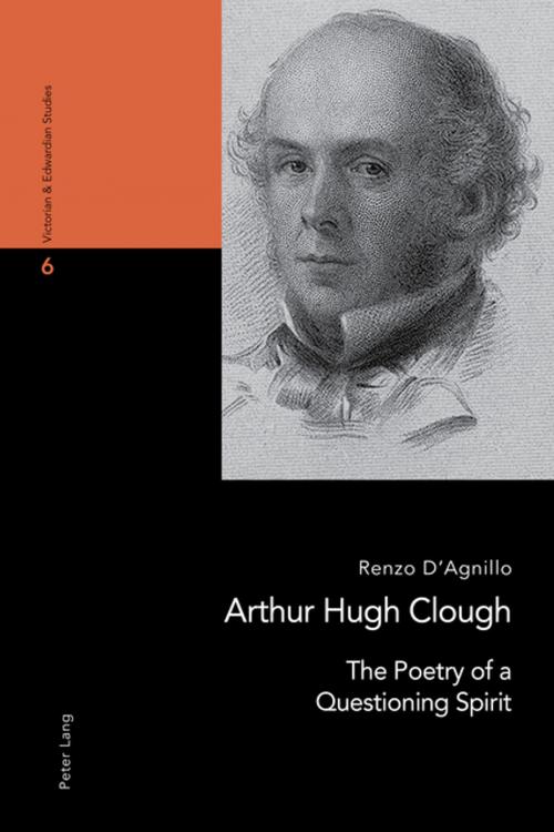 Cover of the book Arthur Hugh Clough by Renzo D'Agnillo, Peter Lang