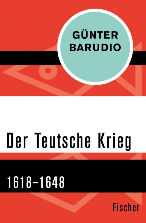 Cover of the book Der Teutsche Krieg by Günter Barudio, FISCHER Digital