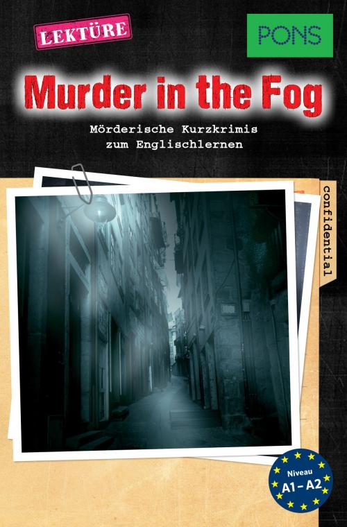 Cover of the book PONS Kurzkrimis: Murder in the Fog by Dominic Butler, PONS