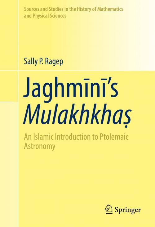 Cover of the book Jaghmīnī’s Mulakhkhaṣ by Sally P. Ragep, Springer International Publishing