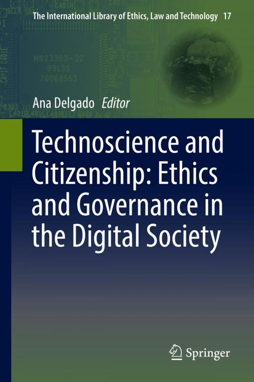 Cover of the book Technoscience and Citizenship: Ethics and Governance in the Digital Society by , Springer International Publishing