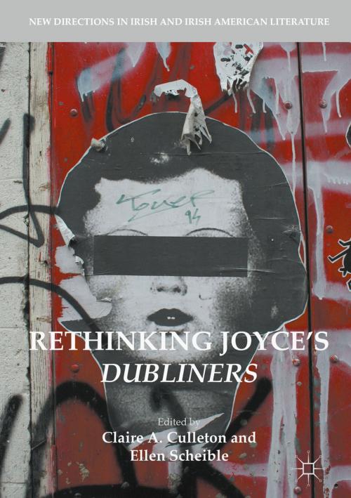 Cover of the book Rethinking Joyce's Dubliners by , Springer International Publishing