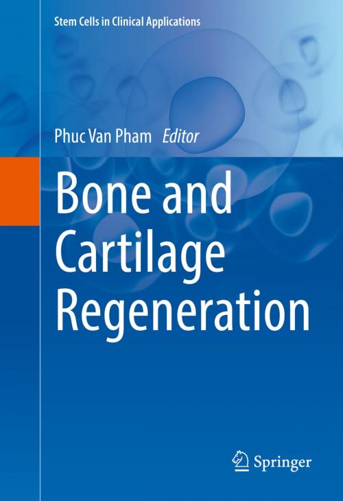 Cover of the book Bone and Cartilage Regeneration by , Springer International Publishing