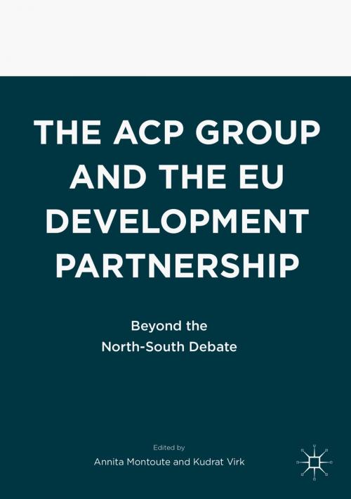 Cover of the book The ACP Group and the EU Development Partnership by , Springer International Publishing