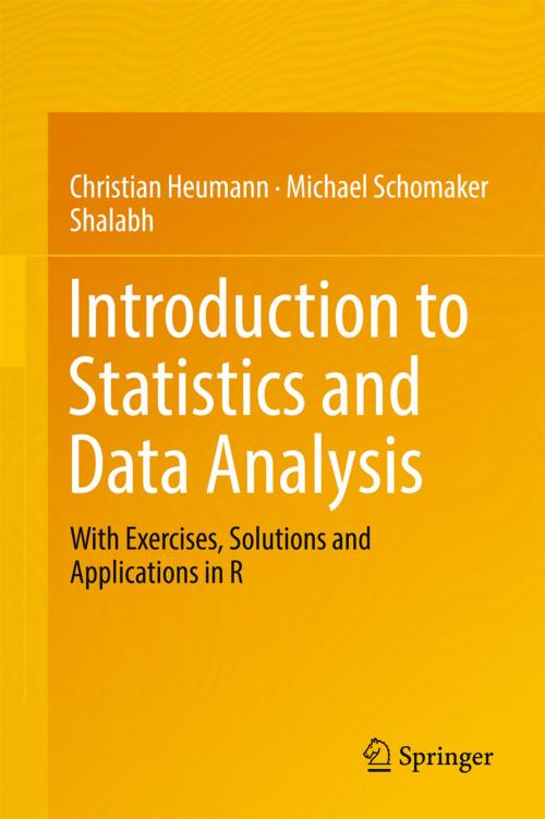 Cover of the book Introduction to Statistics and Data Analysis by Christian Heumann, Michael Schomaker, Shalabh, Springer International Publishing