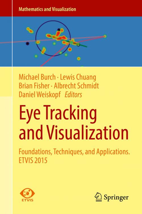Cover of the book Eye Tracking and Visualization by , Springer International Publishing