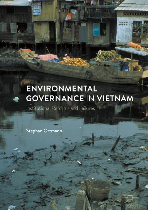 Cover of the book Environmental Governance in Vietnam by Stephan Ortmann, Springer International Publishing