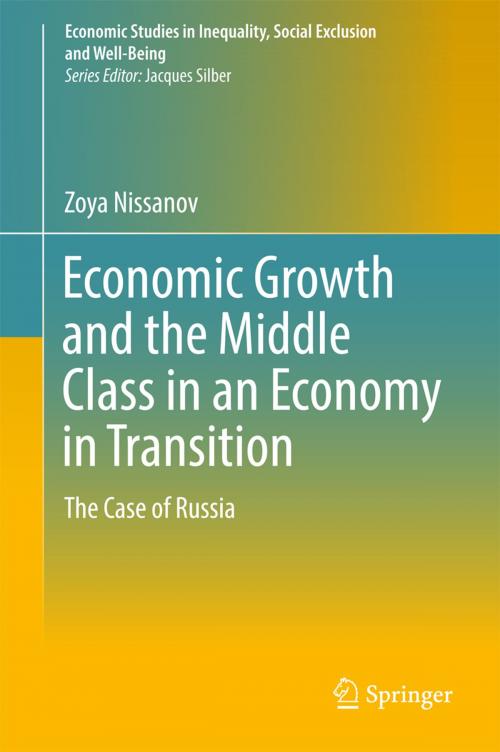 Cover of the book Economic Growth and the Middle Class in an Economy in Transition by Zoya Nissanov, Springer International Publishing