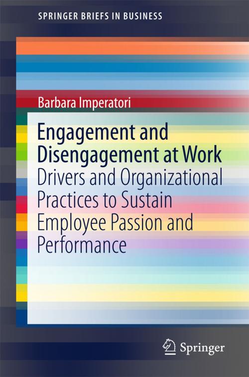 Cover of the book Engagement and Disengagement at Work by Barbara Imperatori, Springer International Publishing