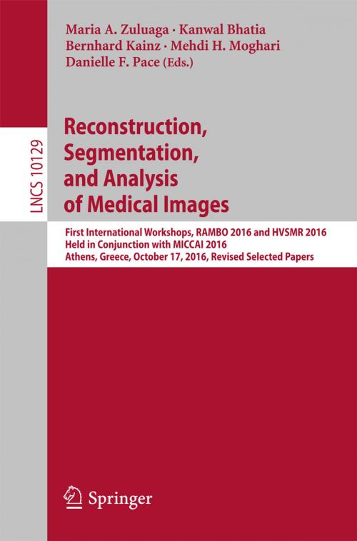Cover of the book Reconstruction, Segmentation, and Analysis of Medical Images by , Springer International Publishing