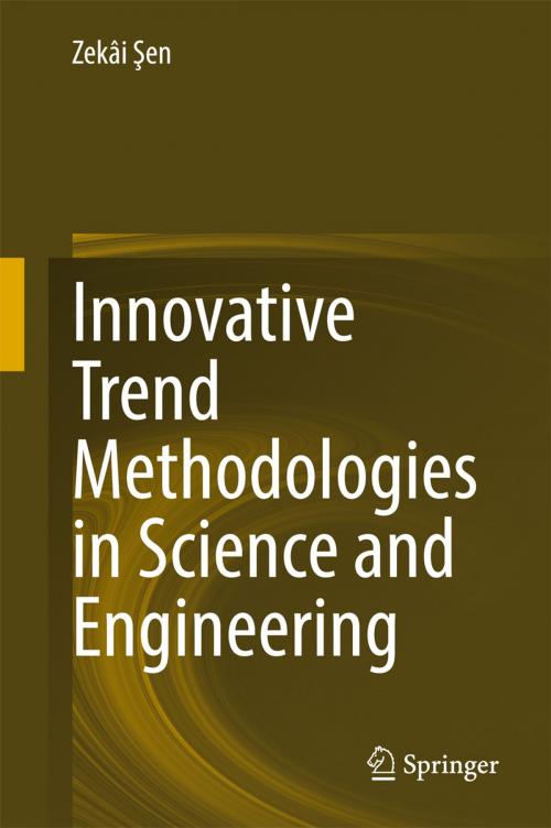 Cover of the book Innovative Trend Methodologies in Science and Engineering by Zekâi  Şen, Springer International Publishing