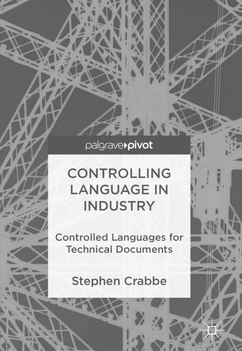 Cover of the book Controlling Language in Industry by Stephen Crabbe, Springer International Publishing